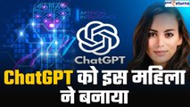 ChatGPT को बनाने वाली है ये खूबसूरत महिला, India से खास कनेक्शन | GoodReturns