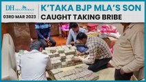 Karnataka BJP MLA’s son takes ₹40 lakh bribe, caught on camera