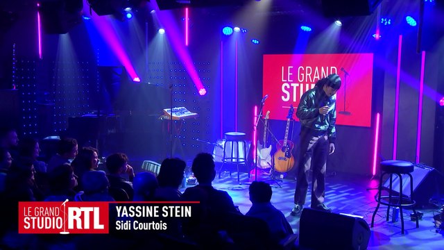 Yassine Stein - Sidi courtois (Live) - Le Grand Studio RTL