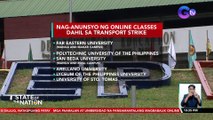 Mga paaralan na nag-anunsyo ng online classes dahil sa transport strike, nadagdagan | SONA