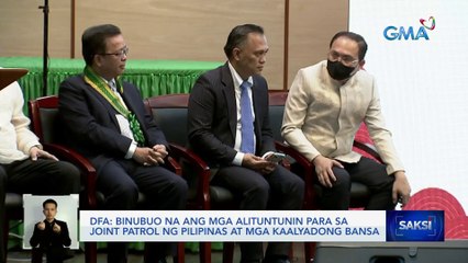 Binubuo na ang mga alituntunin para sa joint patrol ng Pilipinas at mga kaalyadong bansa -- DFA | Saksi