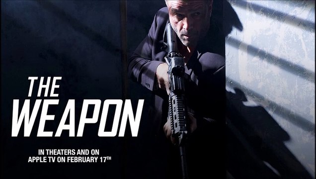 The Weapon - Clip © 2023 Action and Adventure