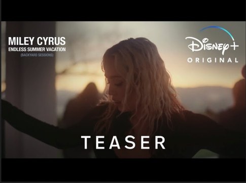 Miley Cyrus: Endless Summer Vacation (Backyard Sessions) | Teaser - Disney+