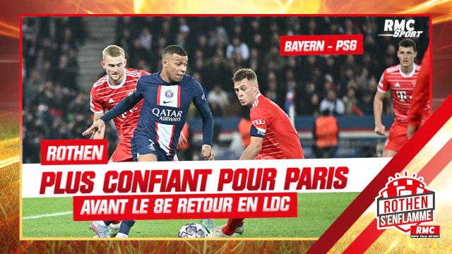 Bayern - PSG : Ce match face à l'OM a fait renaître quelques espoirs , Rothen plus confiant