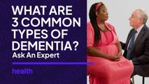 Neurologist Breaks Down the Types of Dementia