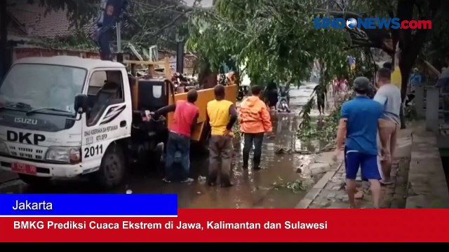 BMKG Prediksi Cuaca Ekstrem di Jawa, Kalimantan dan Sulawesi
