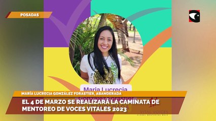 Valeria, Daiana y Lucrecia comentaron que el 4 de marzo se realiza la caminata de mentoreo de voces vitales 2023 en Posadas
