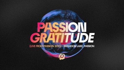 Brandon Lake - Gratitude (Audio / Live From Passion 2023)