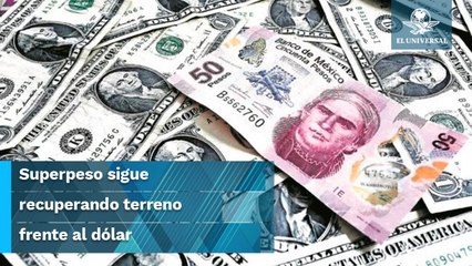 ¡Imparable! Superpeso rompe barrera de los 18 pesos