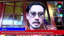 Denny Sumargo Ngamuk Podcastnya Dituding Bawa Bencana
