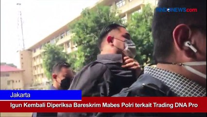 Descargar video: Igun Kembali Diperiksa Bareskrim Mabes Polri terkait Trading DNA Pro