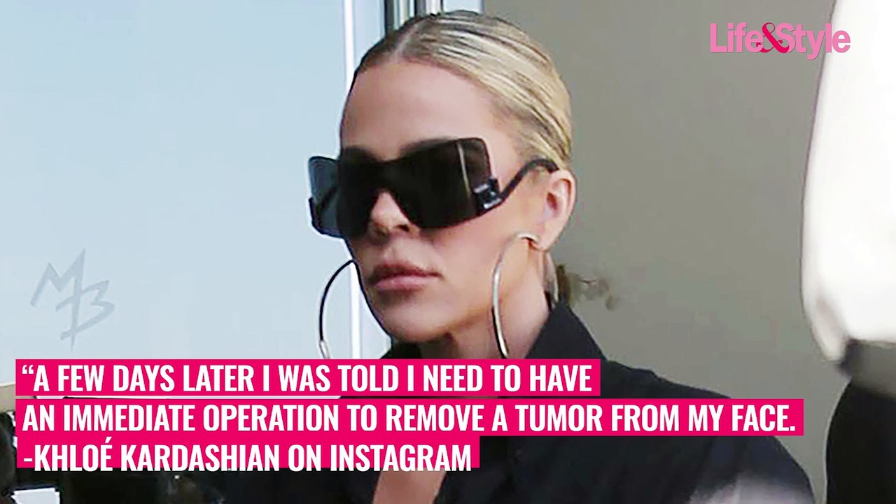 Khloe Kardashian Opens Up About Facial Tumor