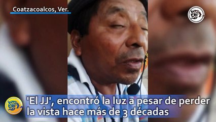 'El JJ', encontró la luz a pesar de perder la vista hace más de 3 décadas