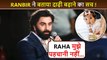 Ranbir Kapoor Reveals Why He Is Not Shaving, Says, 'Raha Ne Nahi Pehchana Toh'