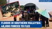 Flooding in Southern Malaysia forces 40,000 people to flee homes | Oneindia News