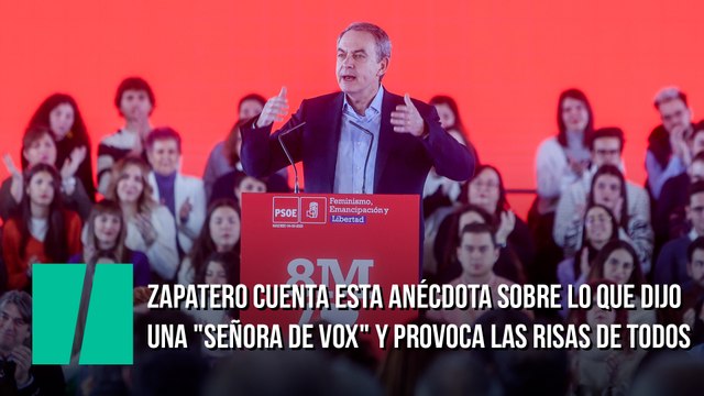 Zapatero cuenta esta anécdota sobre lo que dijo una señora de Vox y provoca las risas de todos