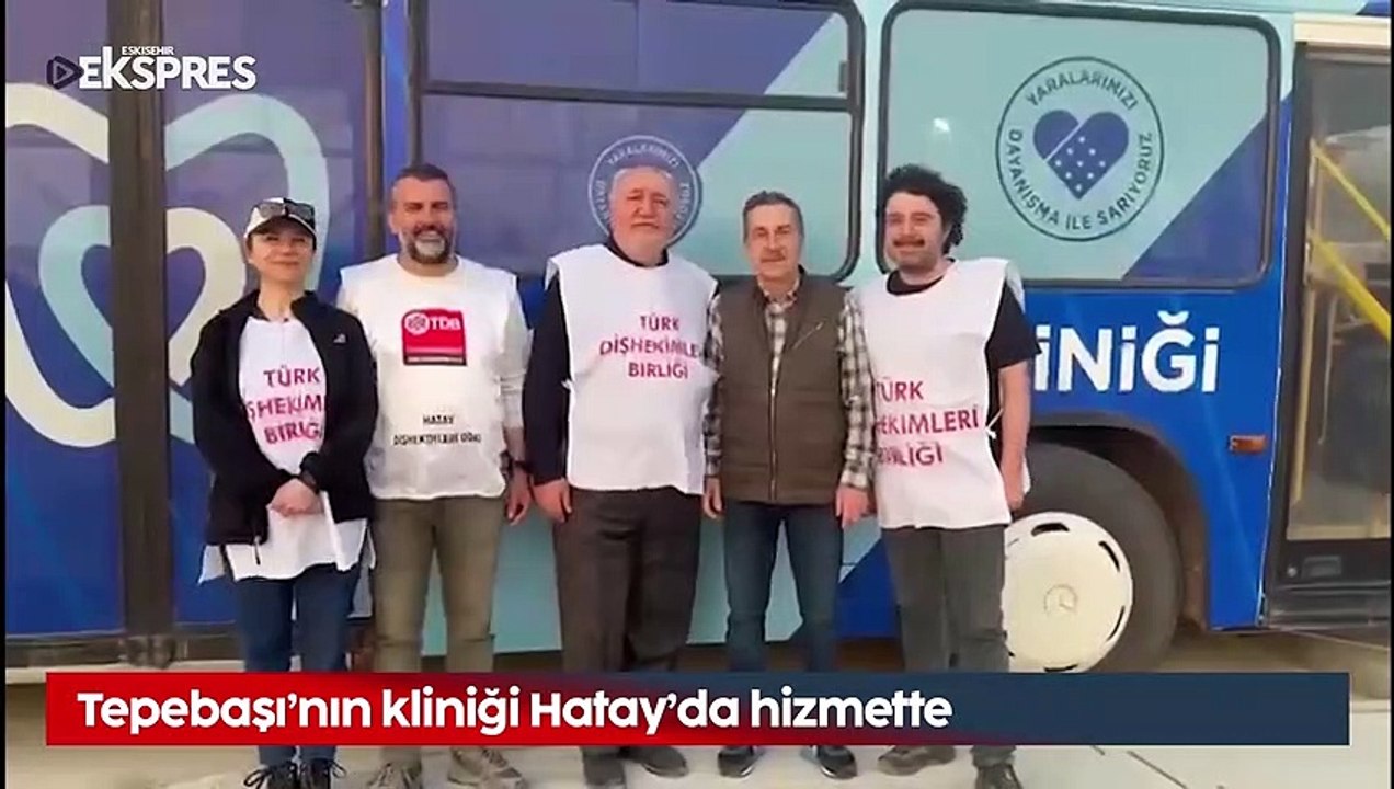 Tepebaşı'nın kliniği Hatay'da hizmette: Ataç depremzedeleri muayene etti