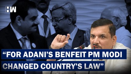 For Adani's Benefit PM Modi Changed Country's Law AAP's Sanjay Singh