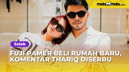 Fuji Pamer Beli Rumah Baru, Komentar Thariq Halilintar Diserbu