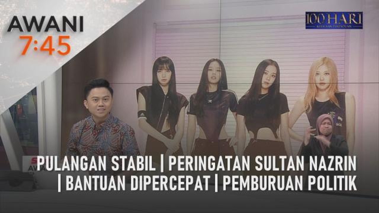 AWANI 7:45 [04/03/2023] - Pulangan stabil | Peringatan Sultan Nazrin | Bantuan dipercepat | Pemburuan politik