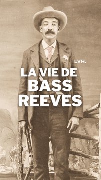 Bass Reeves, l'esclave devenu le plus grand US Marshal