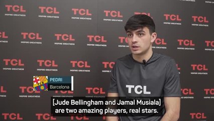 Download Video: Pedri honoured to be compared to 'real stars' Bellingham and Musiala