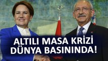 Altılı Masa Krizi Türkiye Sınırlarını Aştı! Dünya Akşener'in Açıklamasını Böyle Gördü