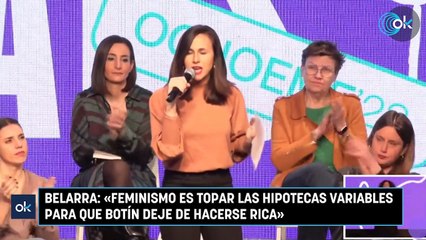 Belarra: «Feminismo es topar las hipotecas variables para que Botín deje de hacerse rica»