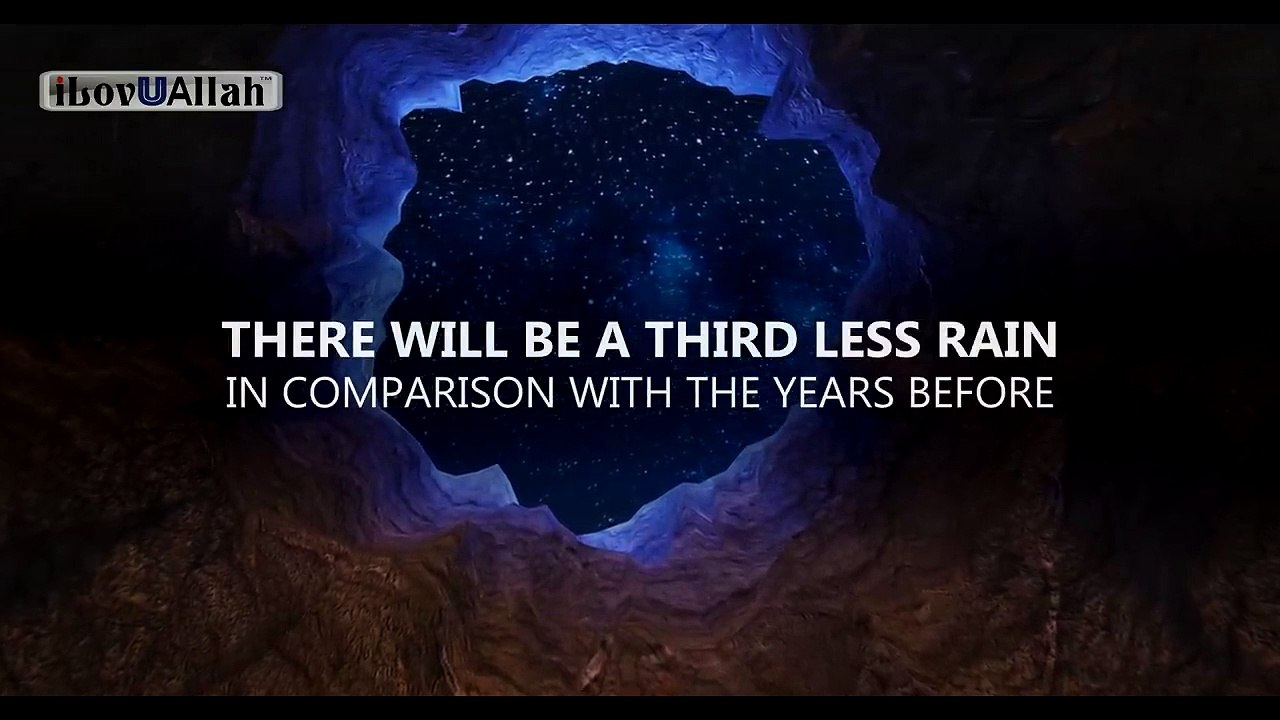 THE WORLD 3 YEARS BEFORE DAJJAL ARRIVES