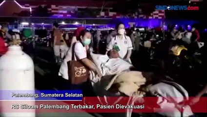 RS Siloam Palembang Terbakar, Pasien Dievakuasi