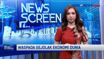 Waspada Gejolak Ekonomi Dunia