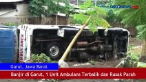 Banjir di Garut, 1 Unit Ambulans Terbalik dan Rusak Parah