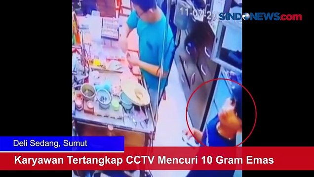 Karyawan Tertangkap CCTV Mencuri 10 Gram Emas