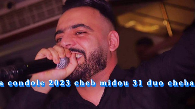 CHEB MIDOU 31 DUO CHEBA SORIA LIVE LA CONDOLE LIVE © 2023 MADAHAT RAI JDID