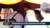 Jokowi Minta Solusi Pasca Kebakaran Depo Pertamina: Plumpang Digeser ke Reklamasi atau Relokasi..!