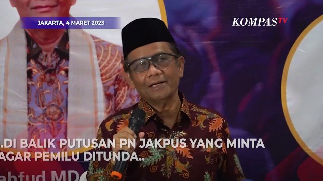 Mahfud MD Sebut Ada Main Belakang di Putusan PN Jakpus soal Penundaan Pemilu