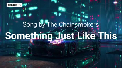 Something Just Like This Lyrics | Karaoke Version