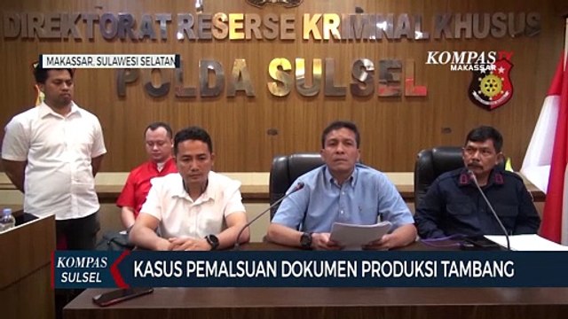 Kasus Pemalsuan Dokumen Produksi Tambang Ditahan Direktorat Reserse Kriminal Khusus Polda SulSel