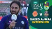 Saeed Ajmal Interview | Islamabad United vs Quetta Gladiators | Match 21 | HBL PSL 8 | MI2T