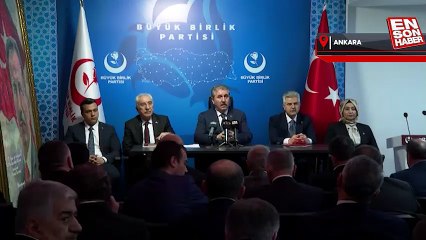 BBP Genel Başkanı Mustafa Destici: İyi Parti'den herhangi birisiyle bir görüşmemiz olmadı