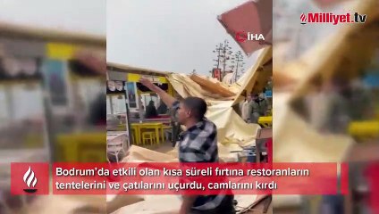 Bodrum’u fırtına vurdu, çatıları uçurdu, camları kırdı