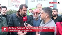 Şanlıurfa Valisi Salih Ayhan: Vefata rastlanılmadı