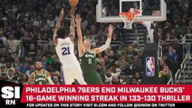 Philadelphia 76ers Snap Milwaukee Bucks' 16-Game Win Streak