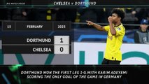 Big Match Focus - Chelsea v Borussia Dortmund