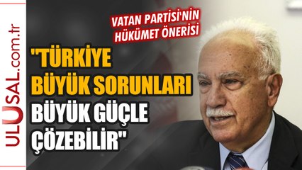 Perinçek: "Türkiye büyük sorunları büyük güçle çözebilir"
