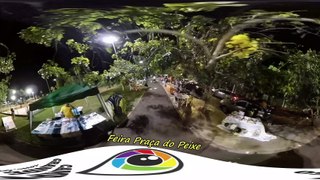 Conheça a Feira da Praça do Peixe em Realidade Virtual 360°