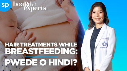 Hair Treatments While Breastfeeding, Pwede O Hindi? l Dr. Jamie Isip-Cumpas