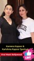 Kareena Kapoor & Karishma Kapoor Spotted