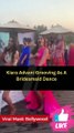 Kiara Advani Grooving As A Bridesmaid Dance