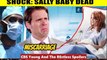 CBS Young And The Restless Spoilers Shock_ Sally had a stillbirth - the baby die